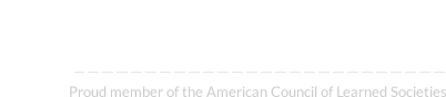 Proud member of the American Council of Learned Societies